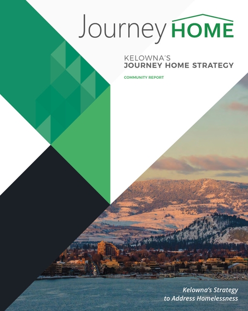 Kelowna's Journey Home Strategy: Kelowna's Strategy to Address Homelessness